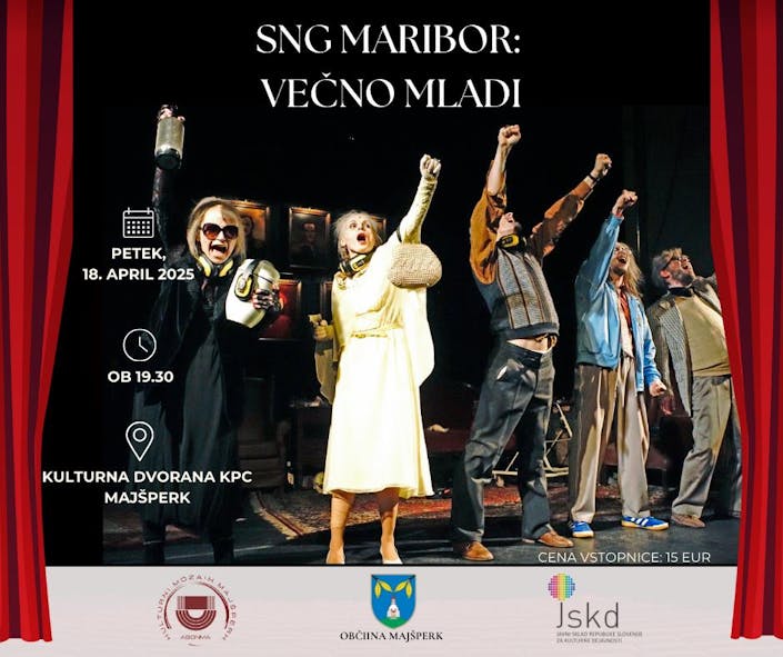 VEČNO MLADI – rock'n'roll komedija SNG Maribor v okviru abonmaja Kulturni mozaik Majšperk